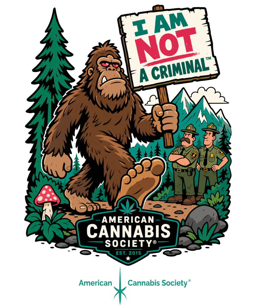 Bigfoot holding I Am Not A Criminal sign with American Cannabis Society - legal THCA flower for Wisconsin Dells tourists near Hwy 12 GreenRX