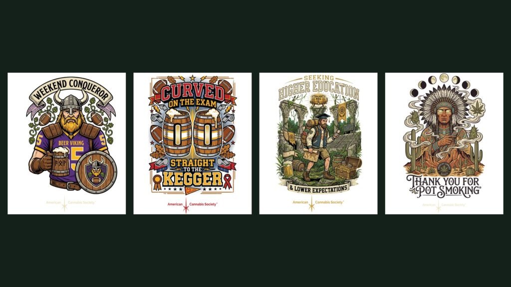 Cannabis affiliate program designs from THCFACTOR.COM: Weekend Conqueror, Curved on the Exam, Seeking Higher Education and Thank You For Pot Smoking®
