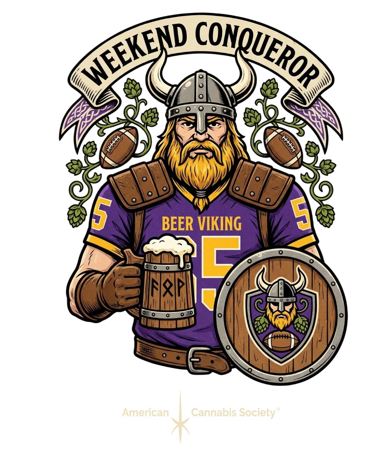Weekend Conqueror Beer Viking tee by the American Cannabis Society®, a game-day design for cannabis affiliate links