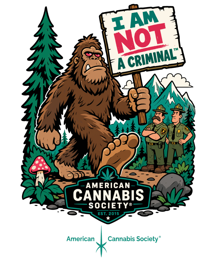 Bigfoot holding I Am Not A Criminal sign with American Cannabis Society - legal THCA flower for Wisconsin Dells tourists near Hwy 12 GreenRX
