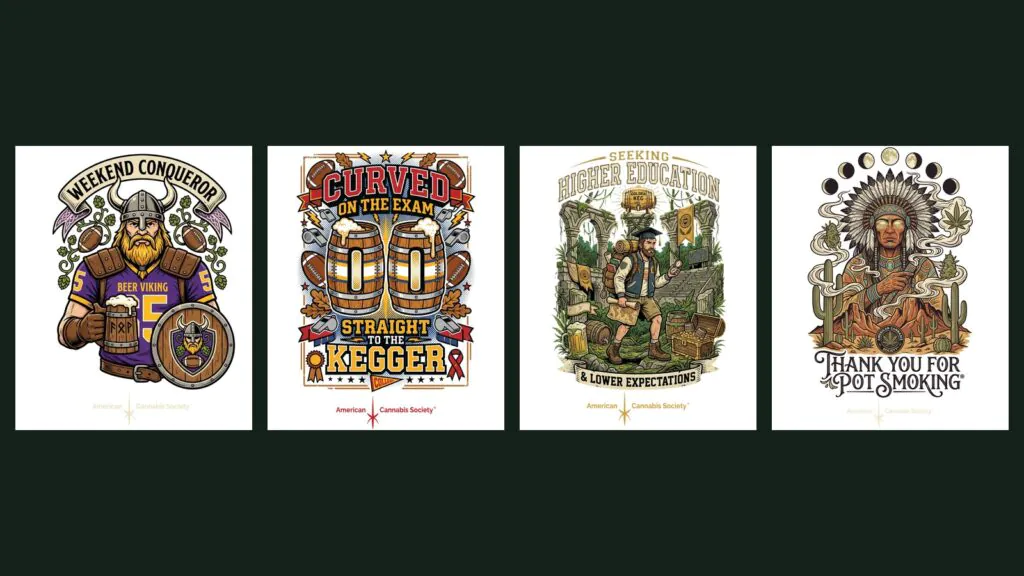 Cannabis affiliate program designs from THCFACTOR.COM: Weekend Conqueror, Curved on the Exam, Seeking Higher Education and Thank You For Pot Smoking®